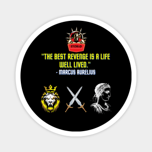 The best revenge is a life well lived Magnet